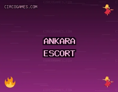 Ankara Escort: Altındağ Escort, Akyurt Escort, Gölbaşı Escort